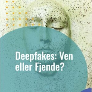 Deepfakes: Ven eller Fjende? - Droneland