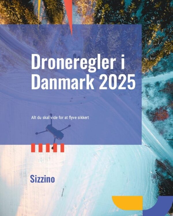 Droneregler i Danmark 2025 - Alt du skal vide for at flyve sikkert - Droneland