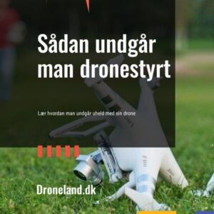 Sådan undgår man dronestyrt  -  10 råd til at forebygge uheld - Droneland