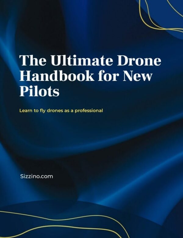 The ultimate drone handbook for new pilots - Droneland