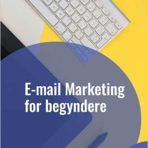 E-mail Marketing for begyndere - Droneland