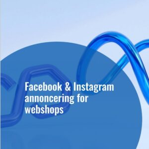 Facebook & Instagram annoncering for webshops - Droneland
